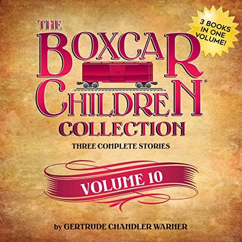 The Boxcar Children Collection, Volume 10 Audiolibro Por Gertrude Chandler Warner arte de portada