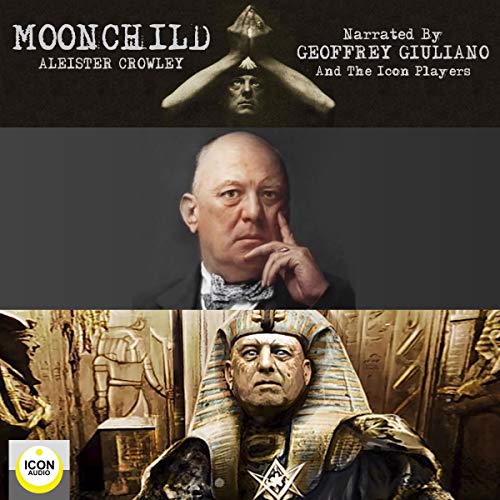 Moonchild Audiobook By Aleister Crowley cover art