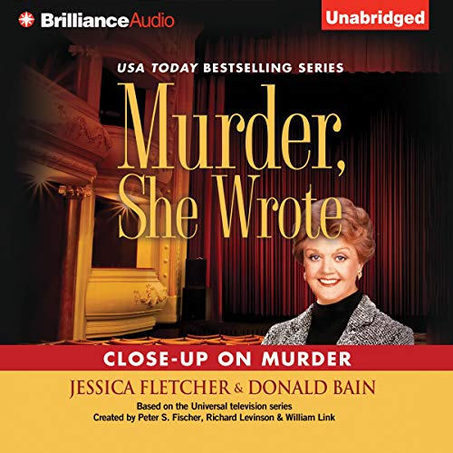 Murder, She Wrote: Close-Up on Murder Audiolibro Por Jessica Fletcher, Donald Bain arte de portada