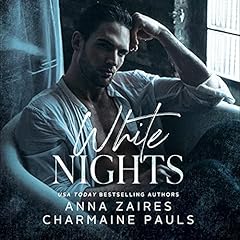 White Nights Audiolibro Por Anna Zaires, Charmaine Pauls arte de portada