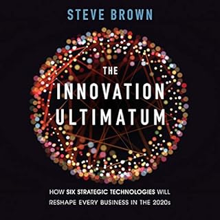 The Innovation Ultimatum Audiobook By Steve Brown cover art