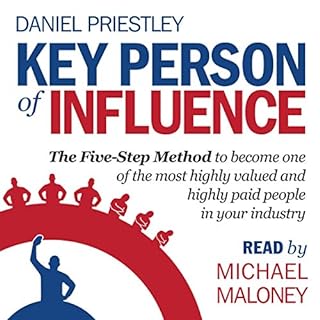 Key Person of Influence Audiobook By Daniel Priestley cover art