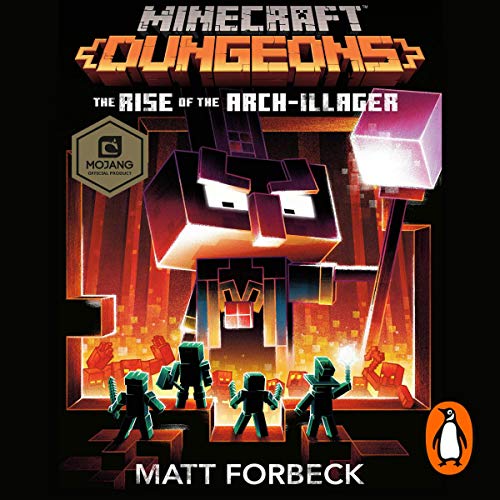 Minecraft Dungeons: Rise of the Arch-Illager Audiolibro Por Matt Forbeck arte de portada