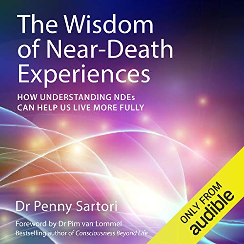 The Wisdom of Near Death Experiences cover art