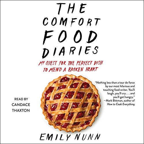 The Comfort Food Diaries Audiolivro Por Emily Nunn capa