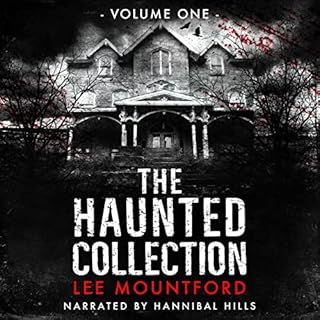 The Haunted Collection: Volume I Audiolibro Por Lee Mountford arte de portada