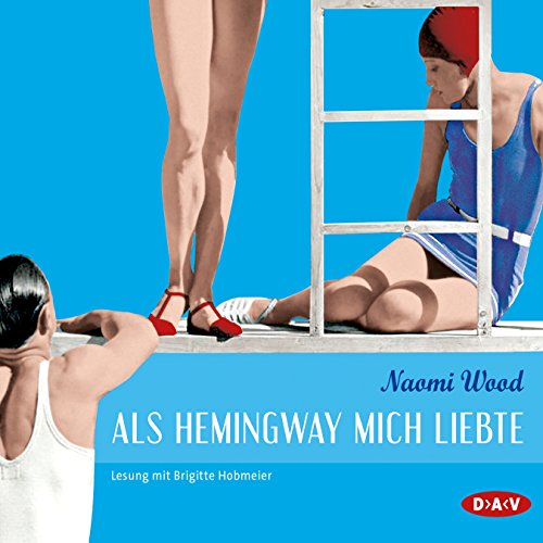 Als Hemingway mich liebte cover art