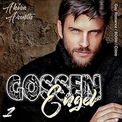 Gossenengel - 1 [Gutter Angel - 1] Audiolibro Por Akira Arenth arte de portada