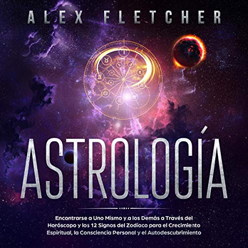 Astrología [Astrology] Audiolibro Por Alex Fletcher arte de portada