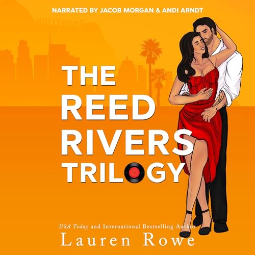 The Reed Rivers Trilogy: A Bundle of Books 1-3 Audiolibro Por Lauren Rowe arte de portada