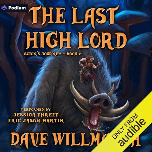 The Last High Lord Audiolibro Por Dave Willmarth arte de portada