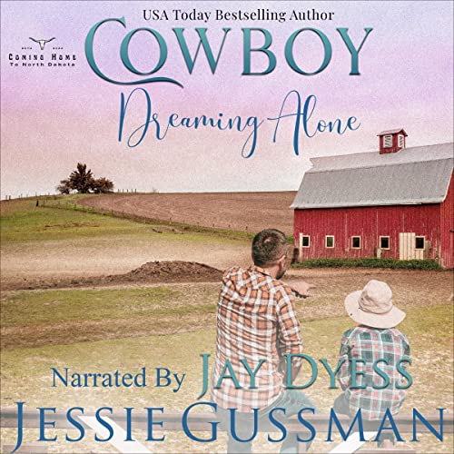 Cowboy Dreaming Alone Audiolibro Por Jessie Gussman arte de portada