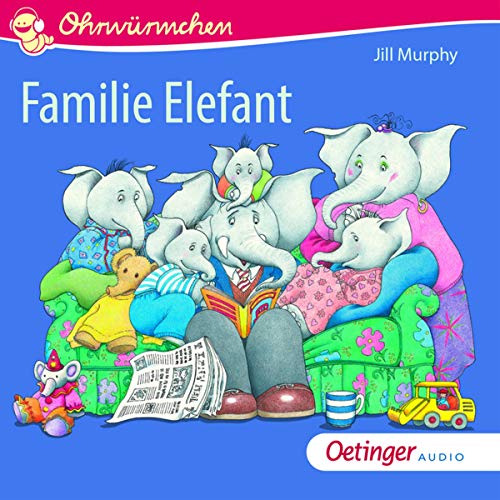 Familie Elefant Audiobook By Jill Murphy cover art