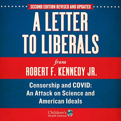 A Letter to Liberals Audiobook By Robert F. Kennedy Jr. cover art