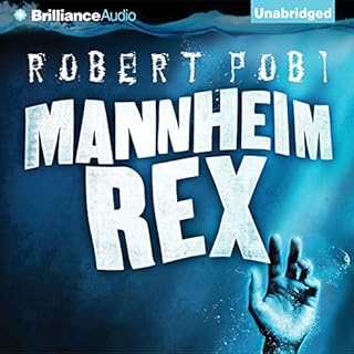 Mannheim Rex Audiolibro Por Robert Pobi arte de portada