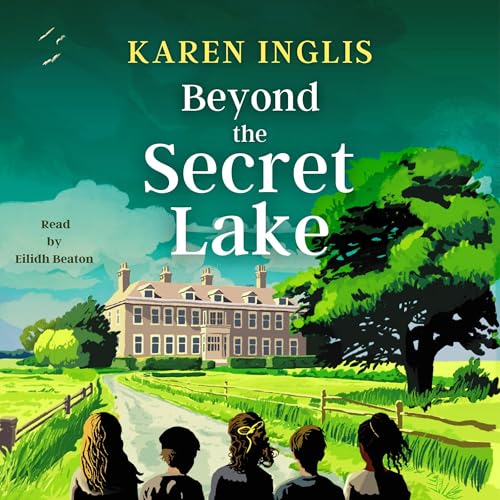 Beyond the Secret Lake Audiobook By Karen Inglis cover art