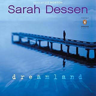 Dreamland Audiobook By Sarah Dessen cover art