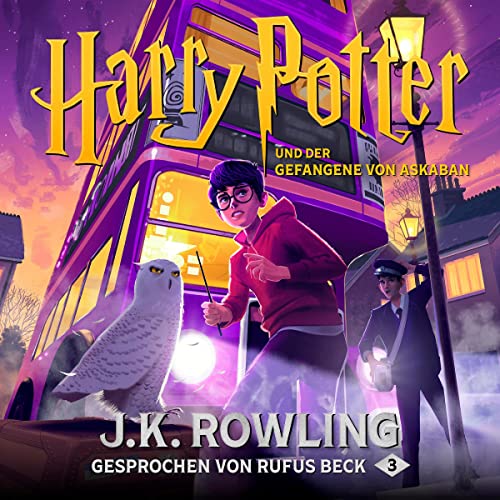 Harry Potter und der Gefangene von Askaban - Gesprochen von Rufus Beck cover art