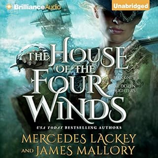 The House of the Four Winds Audiobook By Mercedes Lackey, James Mallory cover art