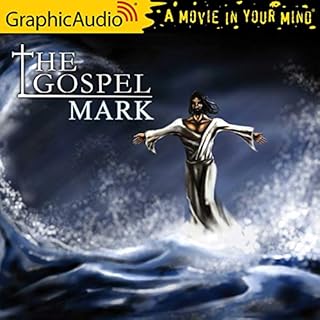 The Gospel of Mark (Dramatized Adaptation) Audiobook By Charles Sprawls cover art