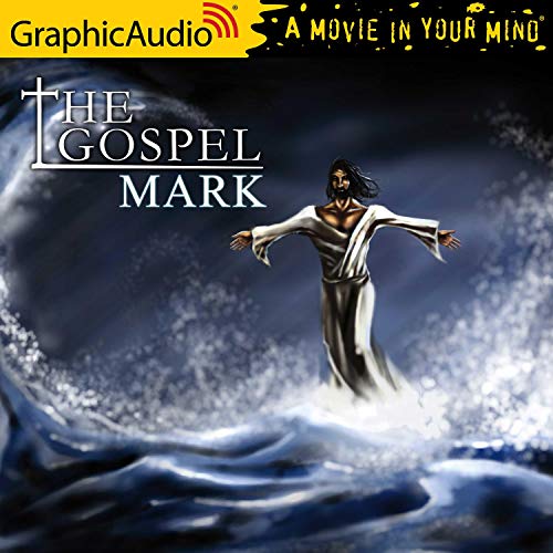 The Gospel of Mark (Dramatized Adaptation) cover art