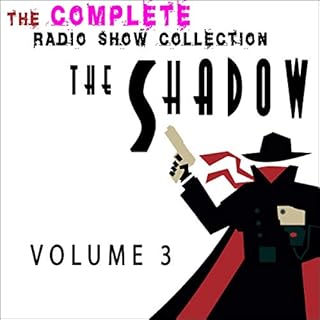 The Shadow - The Complete Radio Show Collection - Volume 3 Audiobook By Walter B. Gibson cover art