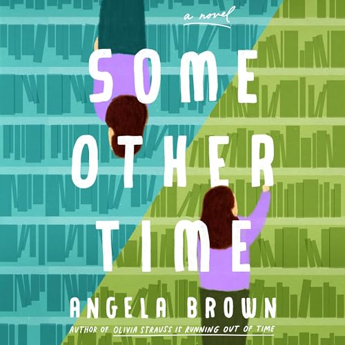 Some Other Time Audiobook By Angela Brown cover art