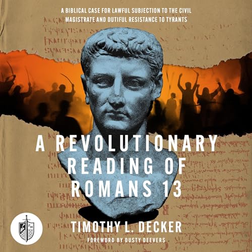 A Revolutionary Reading of Romans 13 cover art