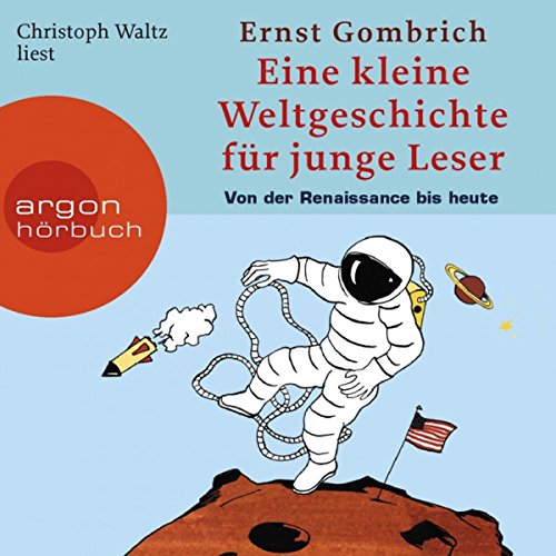 Eine kurze Weltgeschichte für junge Leser: Von der Renaissance bis heute Audiolibro Por Ernst H. Gombrich arte de portad