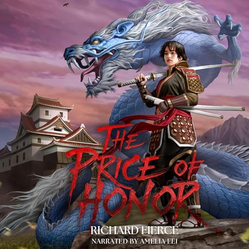 The Price of Honor Audiobook By Richard Fierce cover art