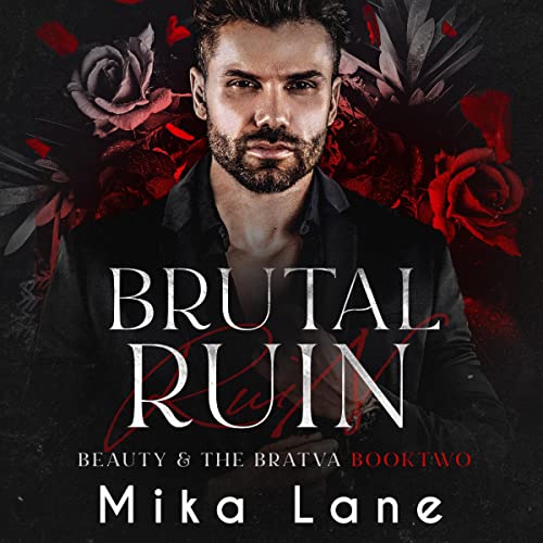 Brutal Ruin Audiobook By Mika Lane cover art