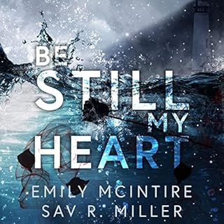 Be Still My Heart Audiolibro Por Emily McIntire, Sav R. Miller arte de portada