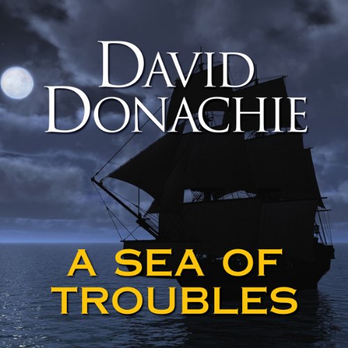 A Sea of Troubles Audiobook By David Donachie cover art