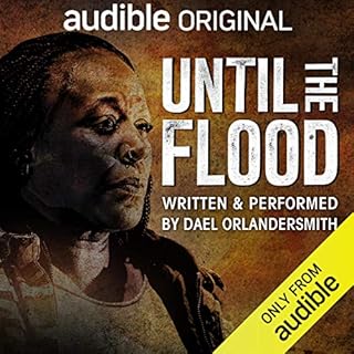 Until the Flood Audiobook By Dael Orlandersmith cover art