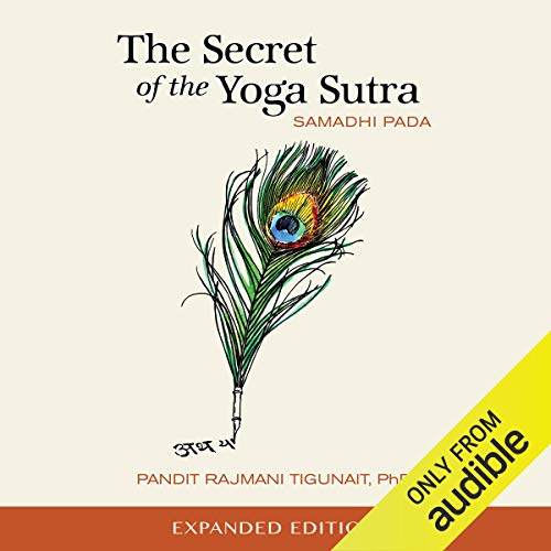 The Secret of the Yoga Sutra Audiolibro Por Pandit Rajmani Tigunait PhD arte de portada