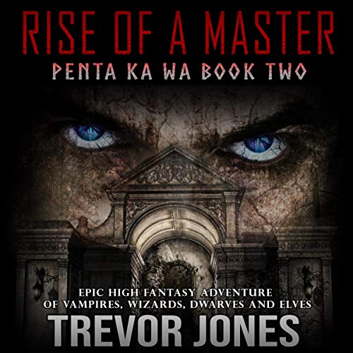 Rise of a Master Audiolibro Por Trevor Jones arte de portada