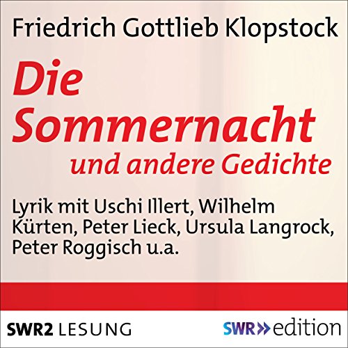 Die Sommernacht Audiobook By Friedrich Gottlieb Klopstock cover art