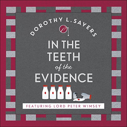 In the Teeth of the Evidence cover art