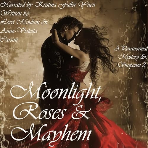 Moonlight, Roses & Mayhem cover art