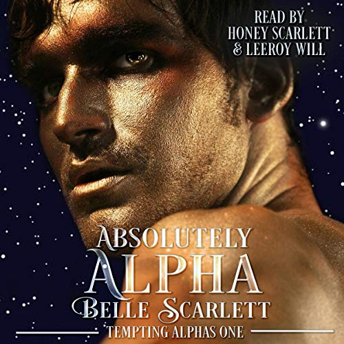 Absolutely Alpha Audiobook By Belle Scarlett cover art