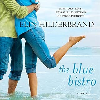 The Blue Bistro Audiolibro Por Elin Hilderbrand arte de portada