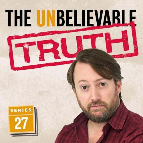 The Unbelievable Truth - Series 27 cover art