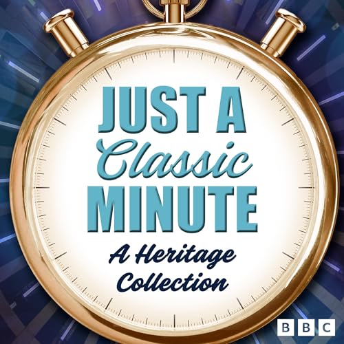 Just a Classic Minute: A Heritage Collection cover art