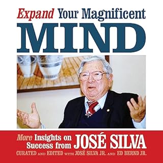 Expand Your Magnificent Mind Audiolibro Por Jose Silva, Jose Silva Jr., Ed Bernd Jr. arte de portada