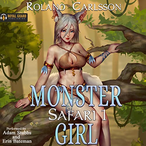 Monster Girl Safari 1 Audiolibro Por Roland Carlsson arte de portada