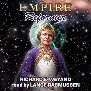 Empire: Reformer Audiobook By Richard F. Weyand cover art