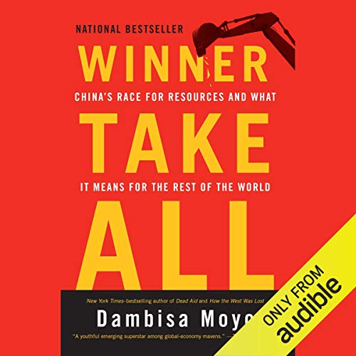 Winner Take All Audiolibro Por Dambisa Moyo arte de portada