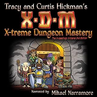 XDM X-Treme Dungeon Mastery Audiobook By Tracy Hickman, Curtis Hickman, Sandra Tayler cover art