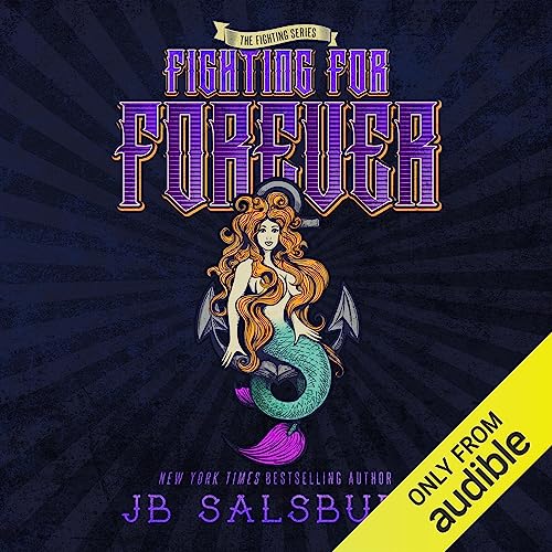 Fighting for Forever Audiolibro Por J. B. Salsbury arte de portada