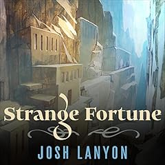 Strange Fortune Audiobook By Josh Lanyon cover art